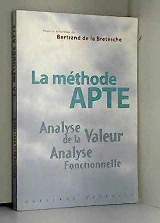 La Méthode APTE : analyse de la valeur, analyse fontionnelle